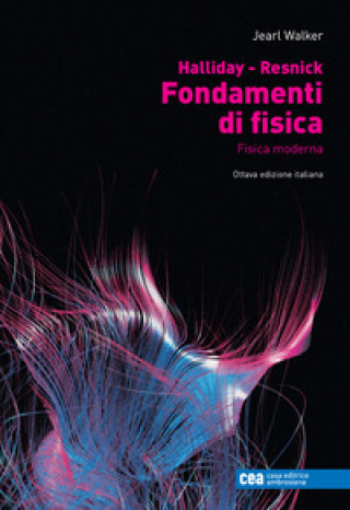 Kniha Fondamenti di fisica. Fisica moderna David Halliday