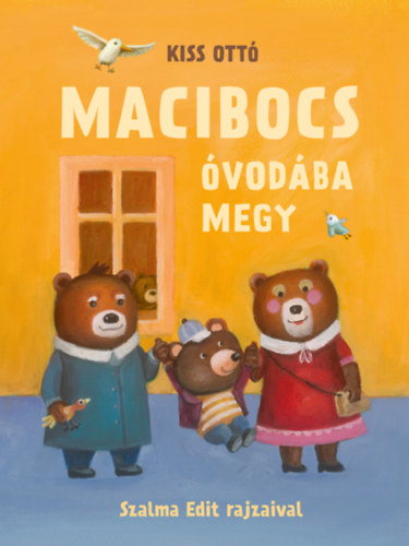 Livre Macibocs óvodába megy Kiss Ottó