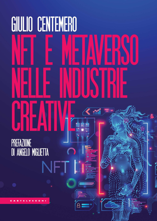 Könyv NFT e metaverso nelle industrie creative Giulio Centemero
