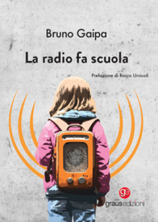 Könyv radio fa scuola Bruno Gaipa