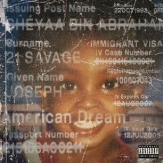 Audio american dream 21 Savage
