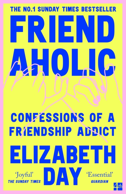 E-kniha Friendaholic Elizabeth Day