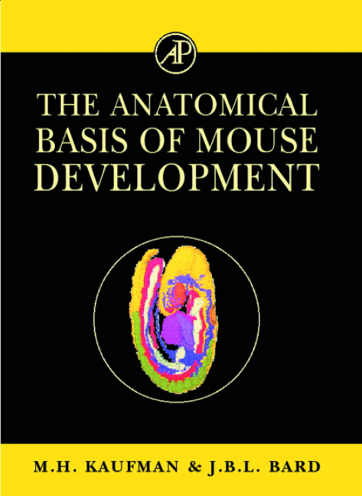 E-Book Anatomical Basis of Mouse Development Matthew H. Kaufman