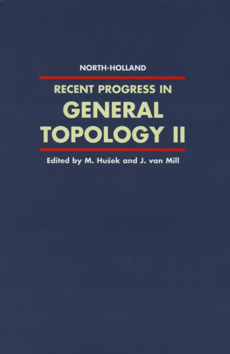 E-knjiga Recent Progress in General Topology II M. Husek