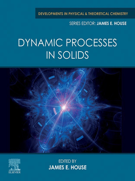 E-book Dynamic Processes in Solids James E. House