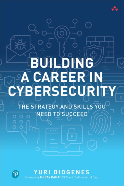 E-kniha Building a Career in Cybersecurity Yuri Diogenes