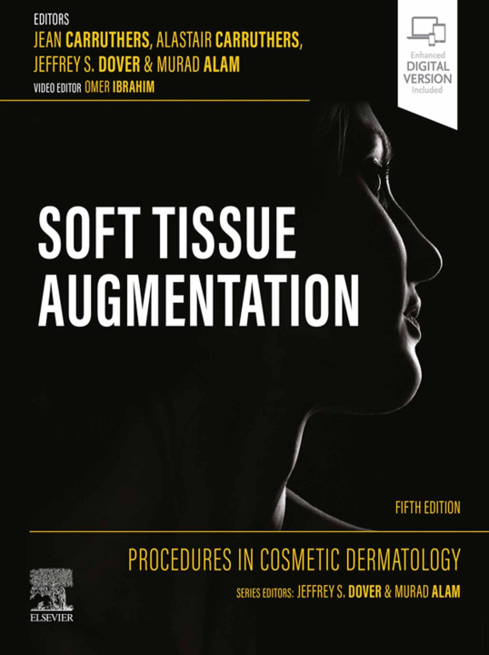 E-Book Procedures in Cosmetic Dermatology: Soft Tissue Augmentation Jean Carruthers
