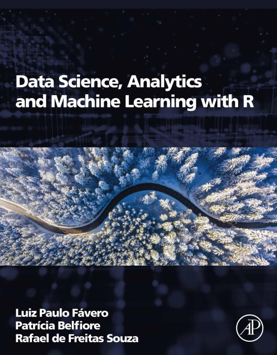 E-book Data Science, Analytics and Machine Learning with R Luiz Paulo Favero