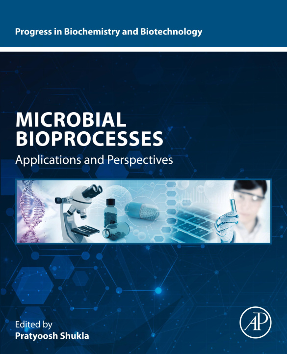 Libro electrónico Microbial Bioprocesses Pratyoosh Shukla