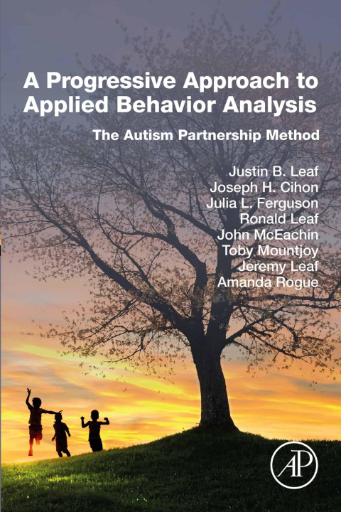 E-book Progressive Approach to Applied Behavior Analysis Justin B Leaf