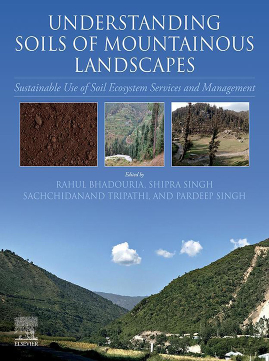 E-book Understanding Soils of Mountainous Landscapes Rahul Bhadouria
