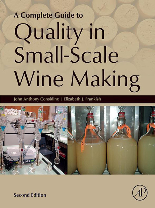 E-book Complete Guide to Quality in Small-Scale Wine Making John Anthony Considine