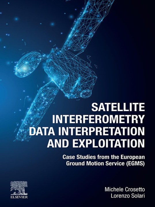 E-book Satellite Interferometry Data Interpretation and Exploitation Michele Crosetto