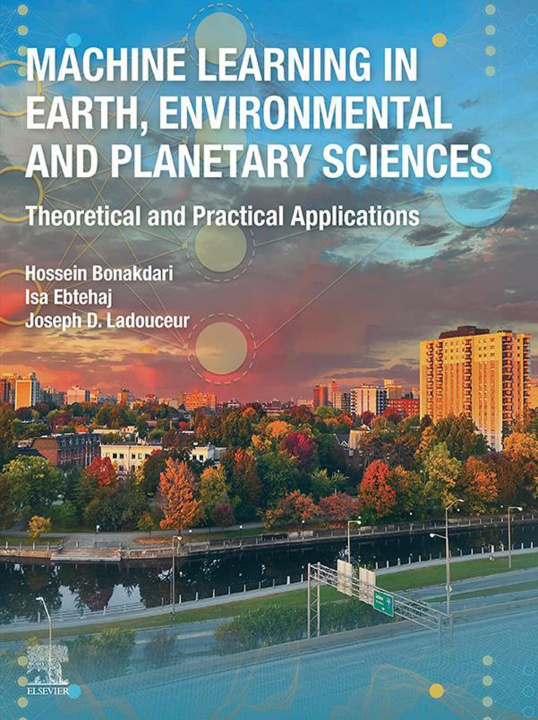 E-book Machine Learning in Earth, Environmental and Planetary Sciences Hossein Bonakdari