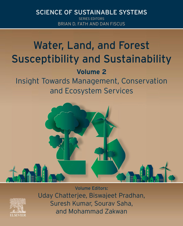 E-book Water, Land, and Forest Susceptibility and Sustainability, Volume 2 Uday Chatterjee