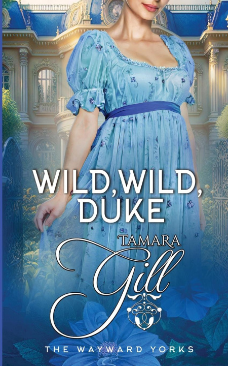 Knjiga Wild, Wild, Duke Tamara Gill