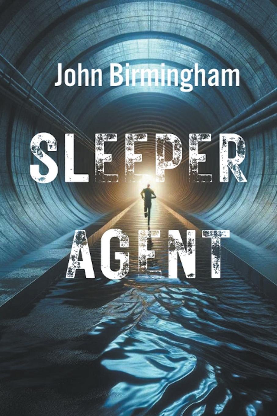 Buch Sleeper Agent John Birmingham