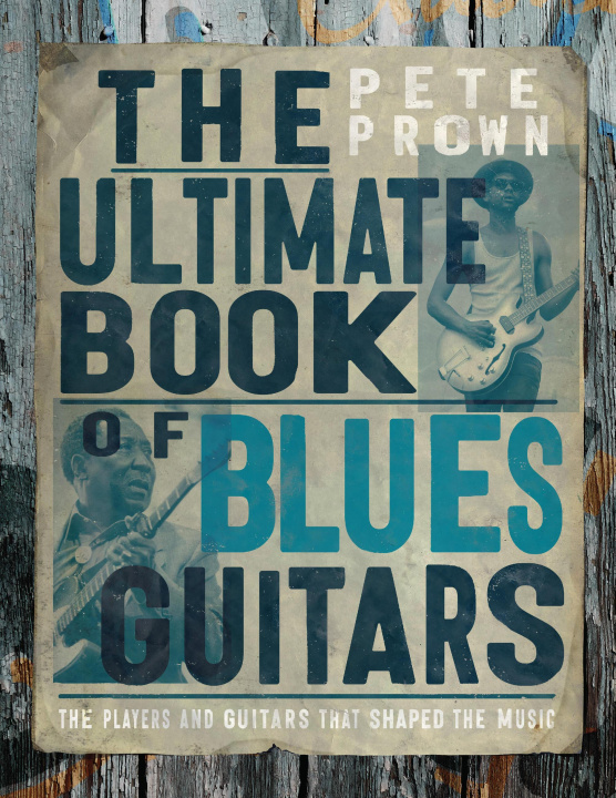 Book The Ultimate Book of Blues Guitars 