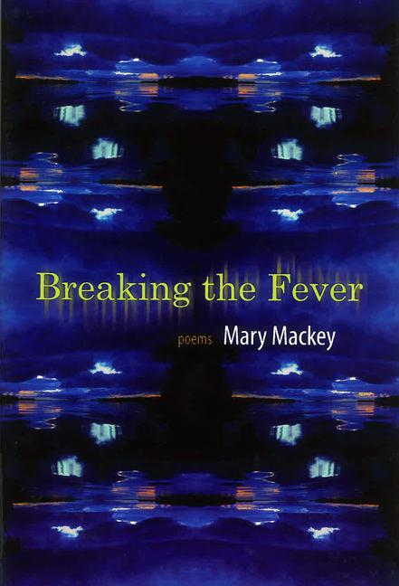 Kniha BREAKING THE FEVER Mackey