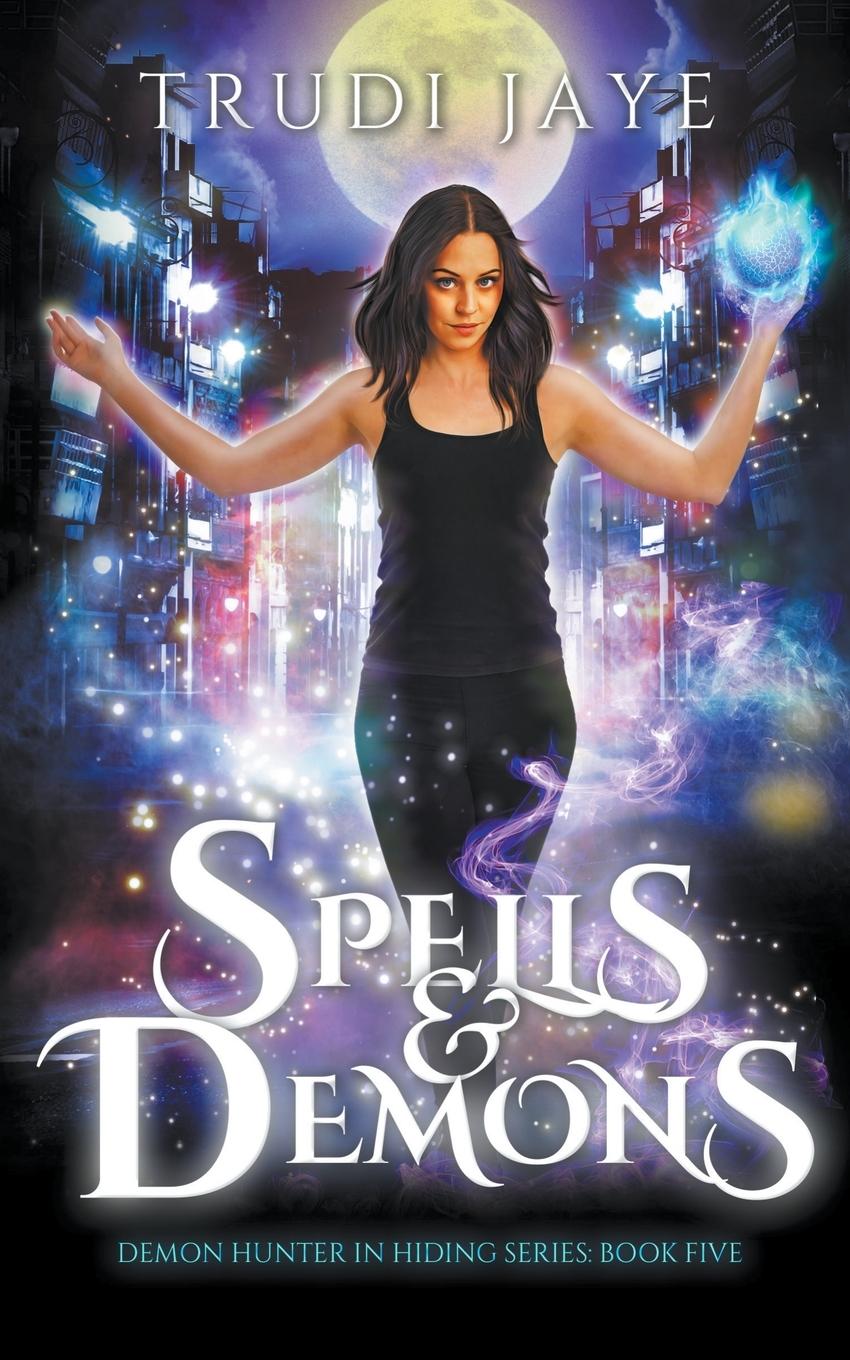Buch Spells & Demons Trudi Jaye