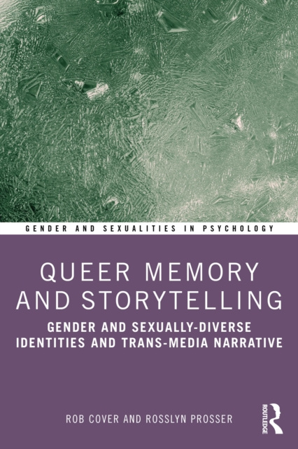 E-book Queer Memory and Storytelling Rob Cover