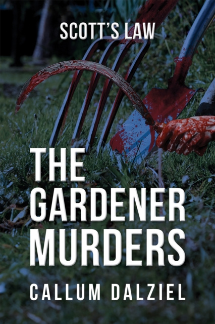 E-kniha Gardener Murders Callum Dalziel