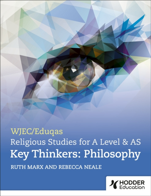 E-kniha WJEC/Eduqas A Level Religious Studies Key Thinkers: Philosophy Ruth Marx