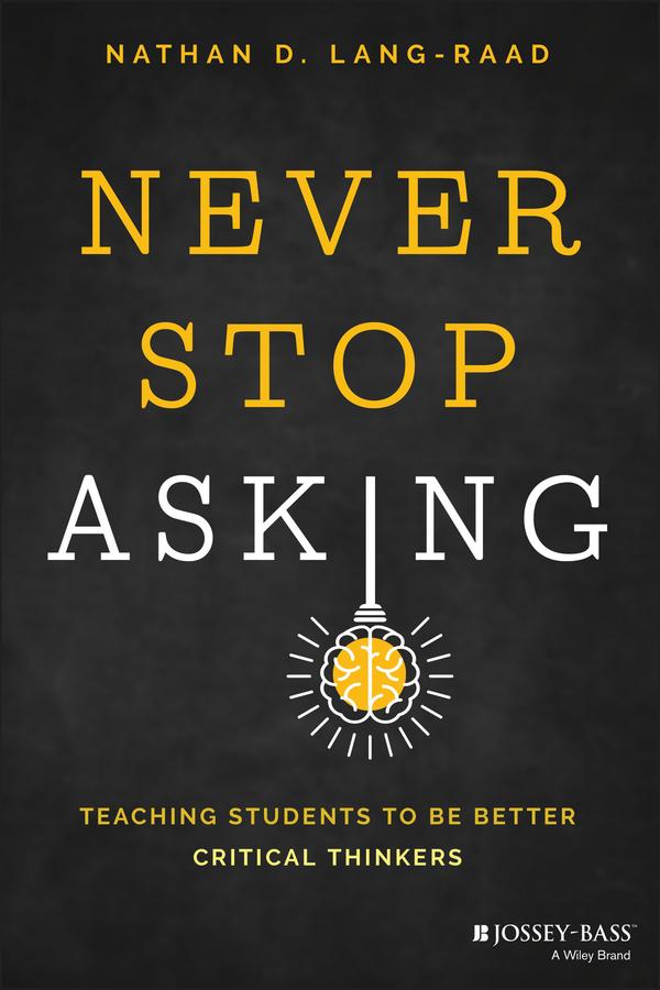 Libro electrónico Never Stop Asking Nathan D. Lang-Raad