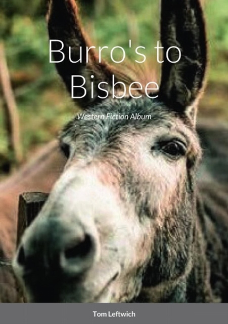 E-kniha Burro's to Bisbee Leftwich Tom Leftwich