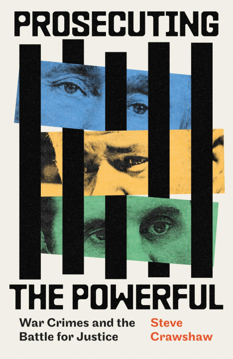 Βιβλίο Prosecuting the Powerful Steve Crawshaw