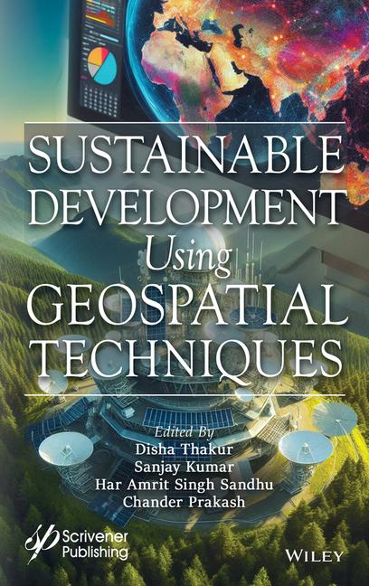Knjiga Sustainable Development Using Geospatial Techniques Sanjay Kumar