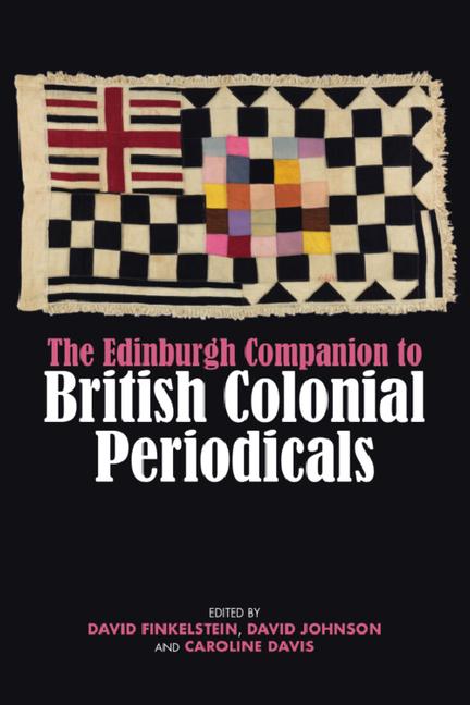 Kniha The Edinburgh Companion to British Colonial Periodicals David Finkelstein