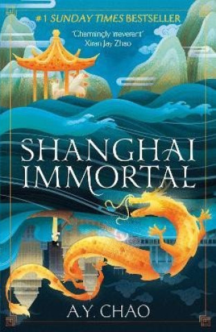 Könyv Shanghai Immortal A. Y. Chao