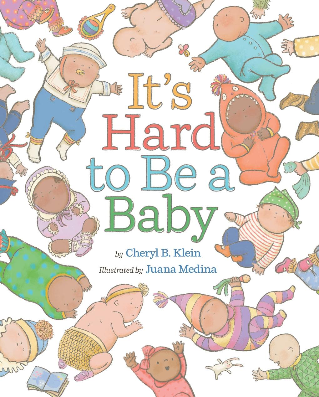 Kniha It's Hard to Be a Baby Juana Medina