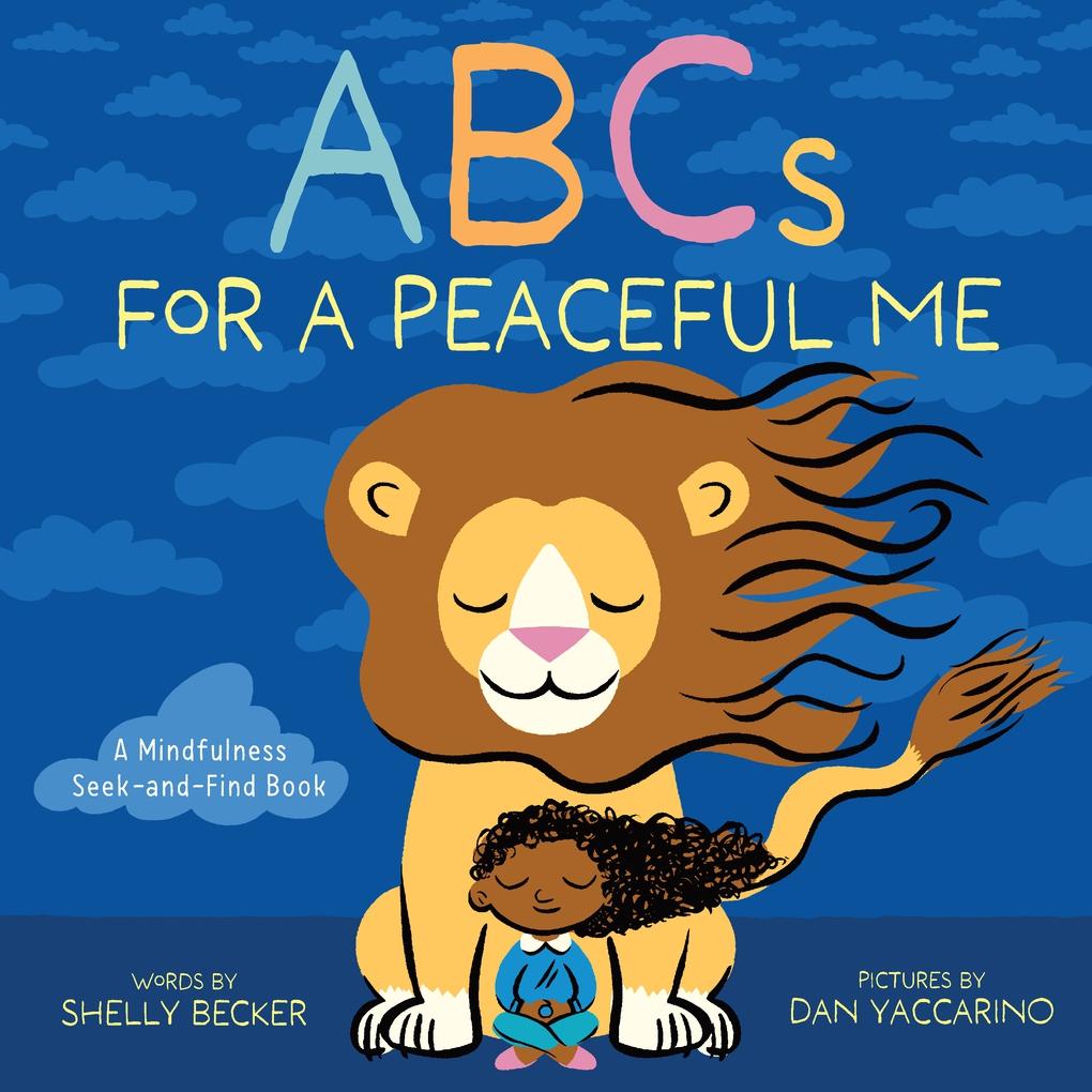 Kniha ABCs for a Peaceful Me Dan Yaccarino