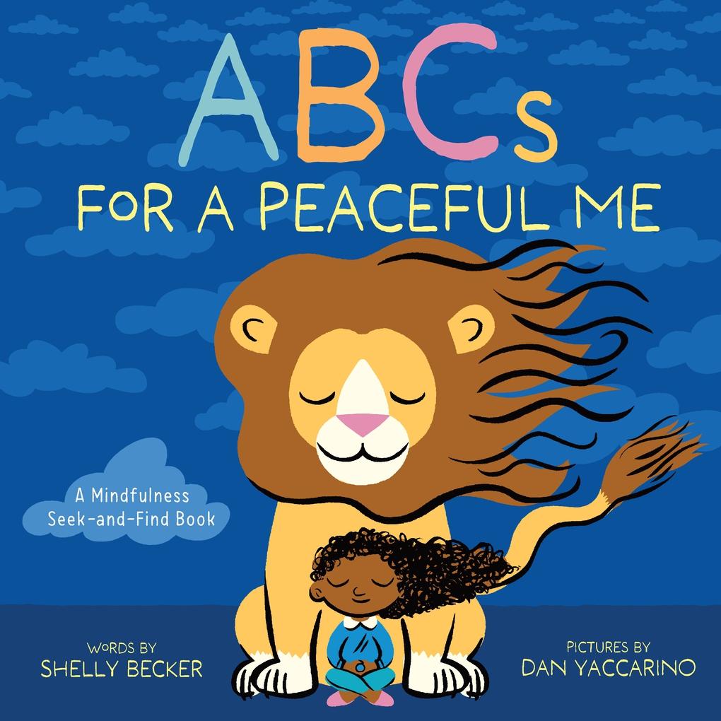 Książka ABCs for a Peaceful Me Dan Yaccarino