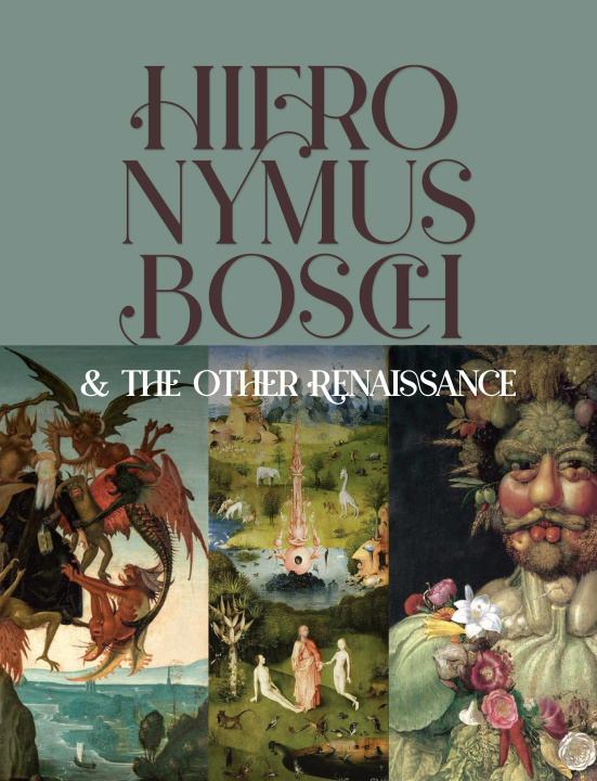 Book Bosch and the Other Renaissance Fernando Checa Cremades