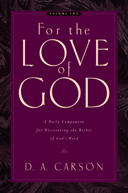 E-kniha For the Love of God (Vol. 2) D. A. Carson