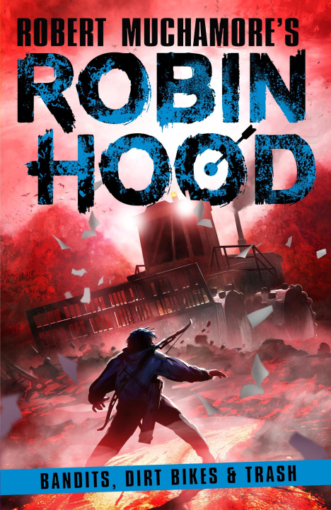 E-book Robin Hood 6: Bandits, Dirt Bikes & Trash Robert Muchamore