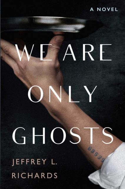 E-knjiga We Are Only Ghosts Jeffrey L. Richards