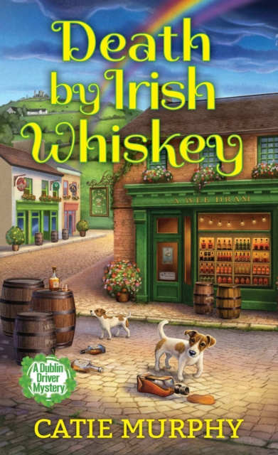 E-book Death by Irish Whiskey Catie Murphy