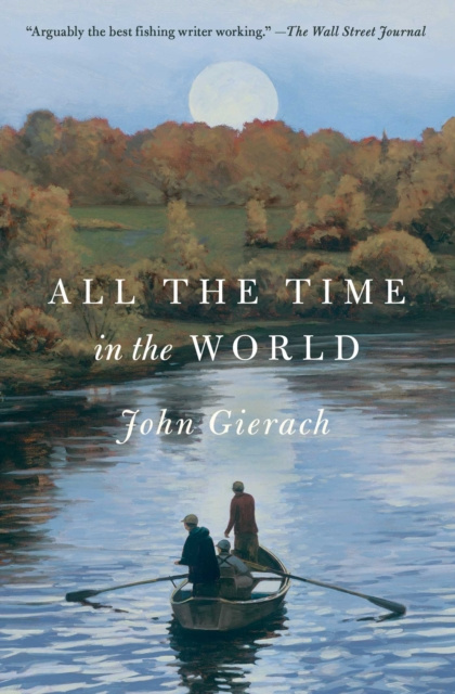 E-book All the Time in the World John Gierach