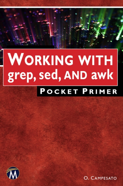 E-kniha Working with grep, sed, and awk Pocket Primer OSWALD CAMPESATO