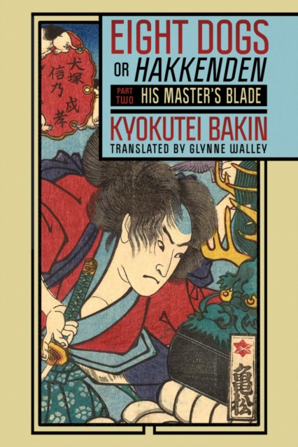 E-kniha Eight Dogs, or &quote;Hakkenden&quote; Kyokutei Bakin