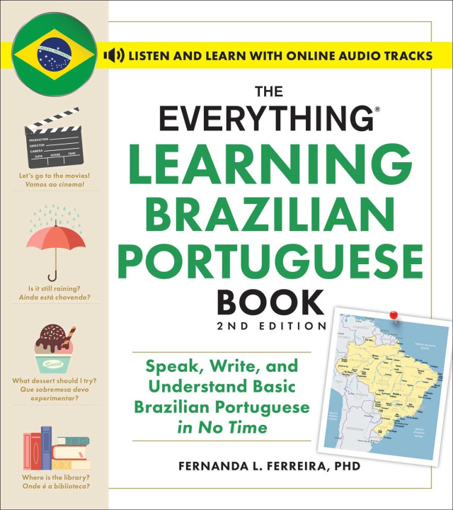 Kniha The Everything Learning Brazilian Portuguese Book, 2nd Edition 