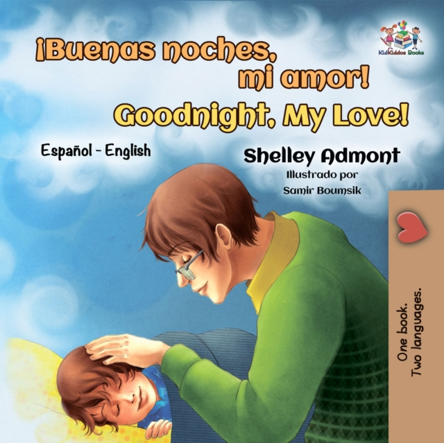 E-book ¡Buenas noches, mi amor! Goodnight, My Love! Shelley Admont