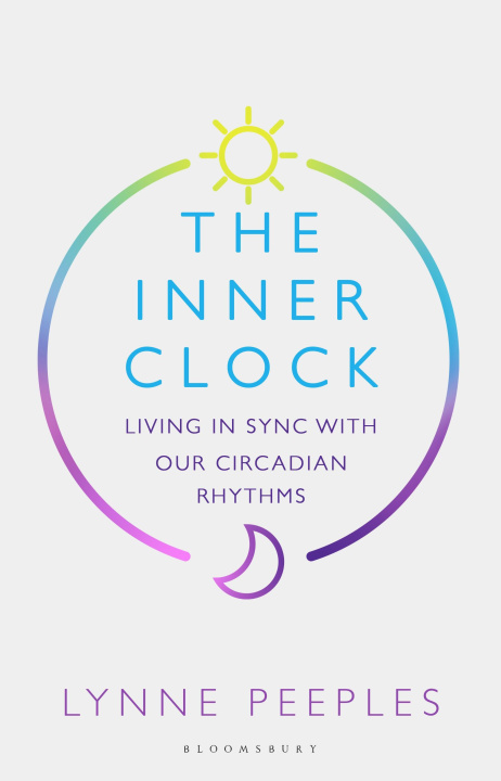 Knjiga Inner Clock Lynne Peeples