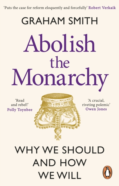 E-kniha Abolish the Monarchy Graham Smith