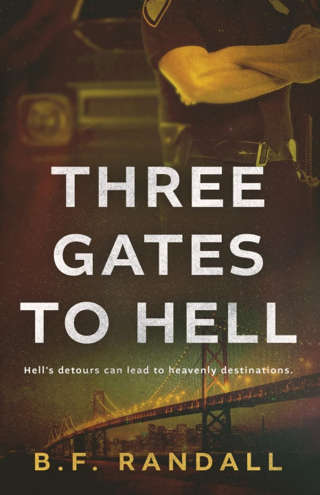 Knjiga Three Gates to Hell B. F. Randall