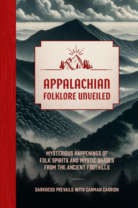 Kniha Appalachian Folklore Unveiled 